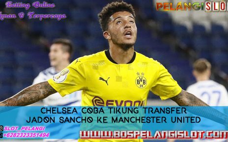 Chelsea Coba Tikung Transfer Jadon Sancho ke Manchester United