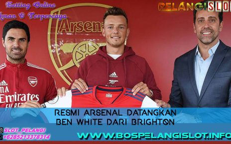 "Resmi Arsenal Datangkan Ben White dari Brighton" yukk baca berita lengkap nya di sini... PELANGI SLOT LOUNGE Sssssttt.. ada prediksi togel juga loh..!! hanya di http://bit.ly/PelangiSlotLounge Untuk Info Lebih lanjut Bisa Hubungi Wa kami :) Whatsapp : +6285213378314