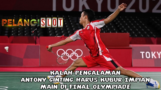 Antony Ginting Takluk Oleh Segudang Pengalaman Dari Chen Long Pada Babak Semifinal
