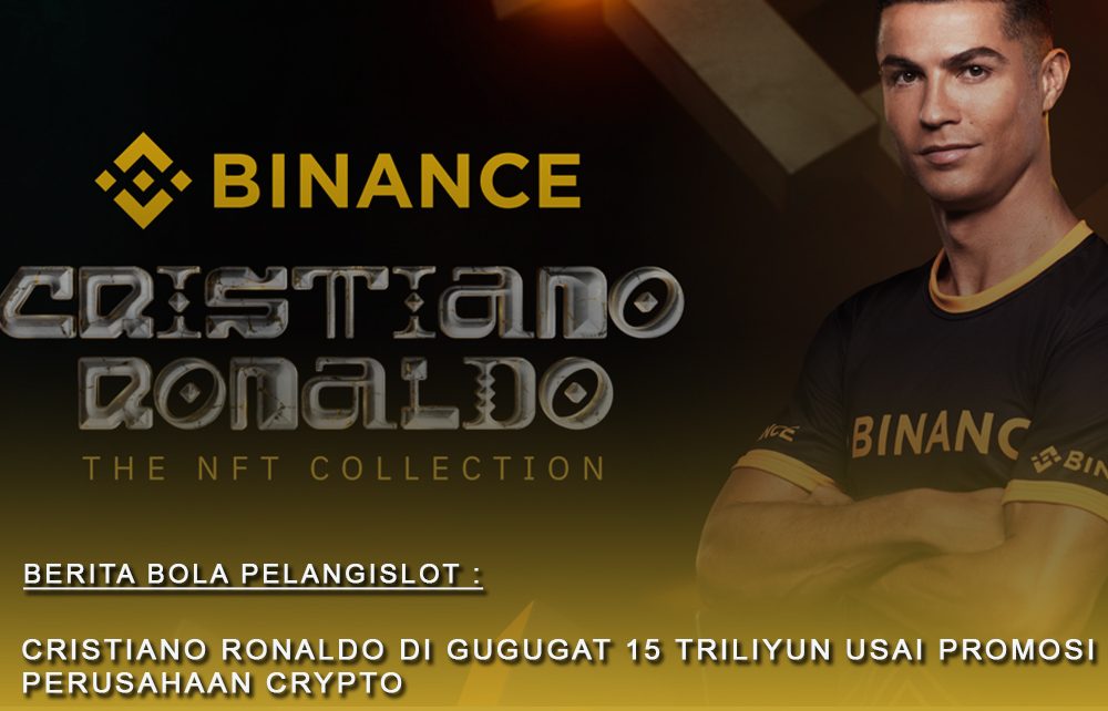 Cristiano Ronaldo Digugat 15 Triliun Usai Promosi Perusahaan Crypto