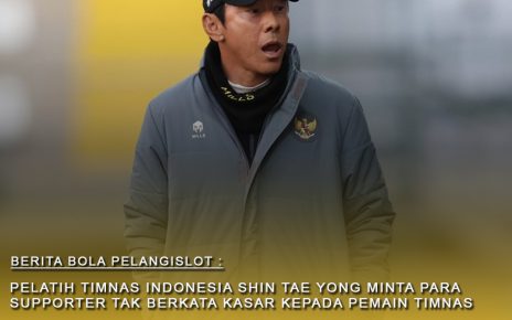 Shin Tae Yong Minta Supporter Tak Bicara Kasar Kepada Pemain TImnas Indonesia
