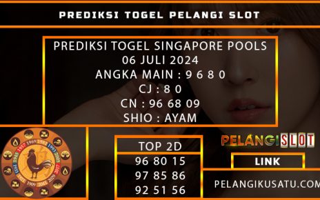 PREDIKSI TOGEL SINGAPORE POOLS 06 JULI 2024