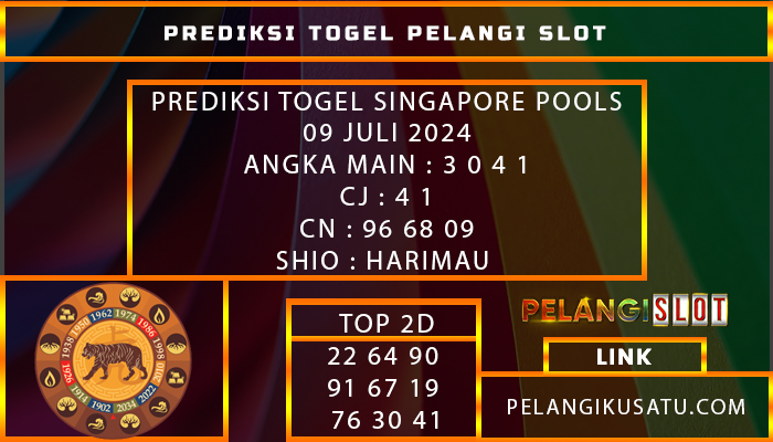 PREDIKSI TOGEL SINGAPORE POOLS 09 JULI 2024