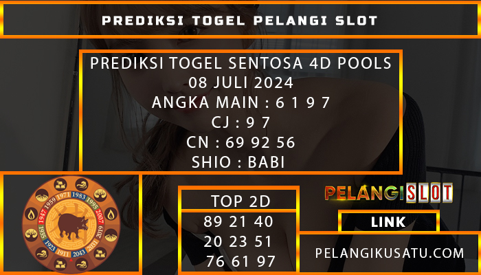 PREDIKSI TOGEL SENTOSA 4D POOLS 08 JULI 2024