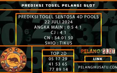 PREDIKSI TOGEL SENTOSA 4D POOLS 22 JULI 2024