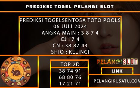 PREDIKSI TOGEL SENTOSA TOTO POOLS 06 JULI 2024