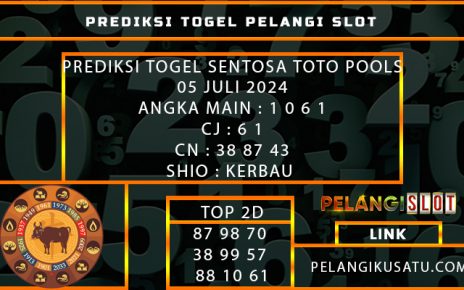 PREDIKSI TOGEL SENTOSA TOTO POOLS 05 JULI 2024