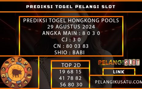 PREDIKSI TOGEL HONGKONG POOLS 29 AGUSTUS 2024