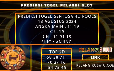 PREDIKSI TOGEL SENTOSA 4D POOLS 13 AGUSTUS 2024