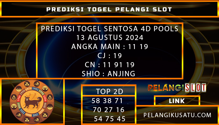 PREDIKSI TOGEL SENTOSA 4D POOLS 13 AGUSTUS 2024