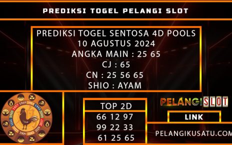 PREDIKSI TOGEL SENTOSA 4D POOLS 10 AGUSTUS 2024