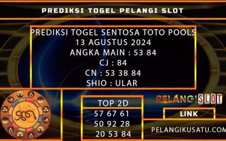 PREDIKSI TOGEL SENTOSA TOTO POOLS 13 AGUSTUS 2024