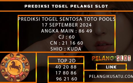 PREDIKSI TOGEL SENTOSA TOTO POOLS 17 SEPTEMBER 2024