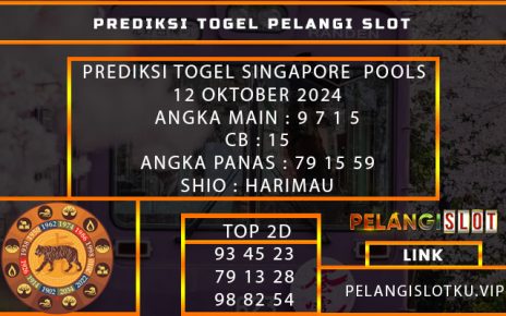 PREDIKSI TOGEL SINGAPORE 11 OKTOBER 2024