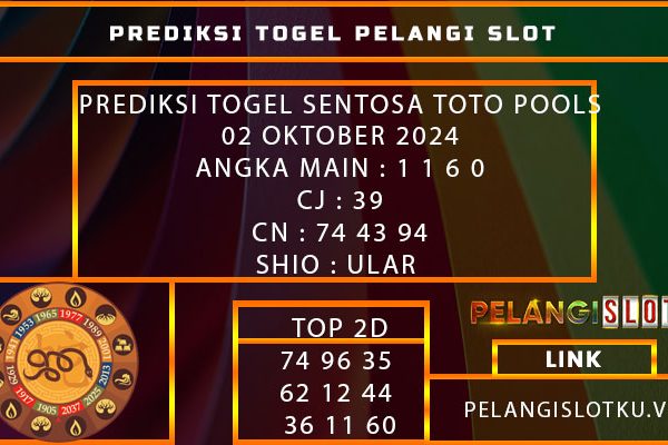 PREDIKSI TOGEL SENTOSA TOTO POOLS 02 OKTOBER 2024