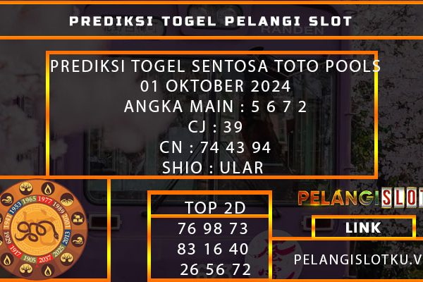 PREDIKSI TOGEL SENTOSA TOTO POOLS 01 OKTOBER 2024