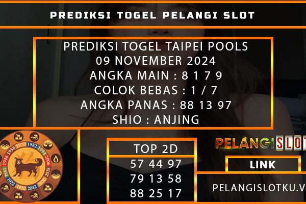 PREDIKSI TOGEL TAIPEI POOLS 09 NOVEMBER 2024